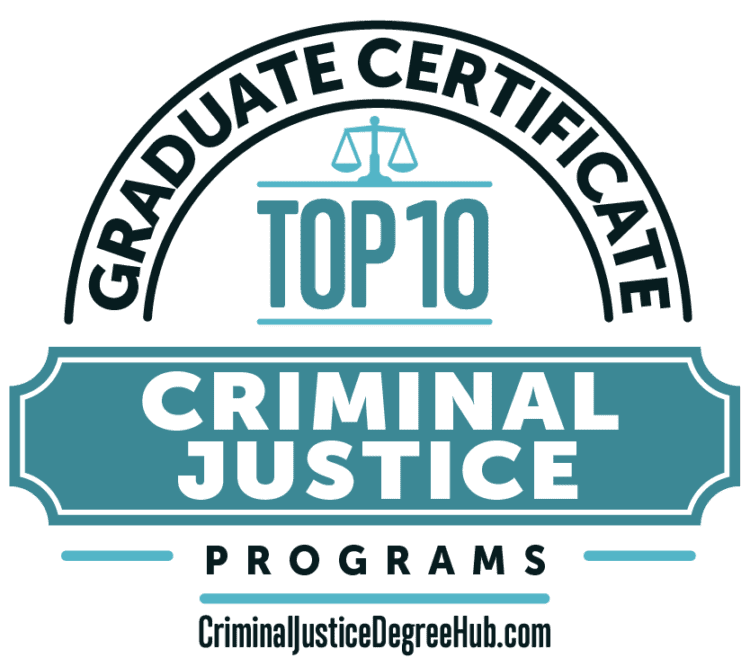 Top Criminal Justice Graduate Certificate Programs